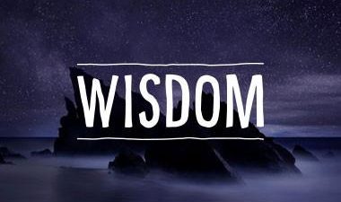 WISDOM QUOTES